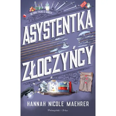 Asystentka z�oczy�cy. Assistant to the Villain. Tom 1 - Hannah Nicole  Maehrer