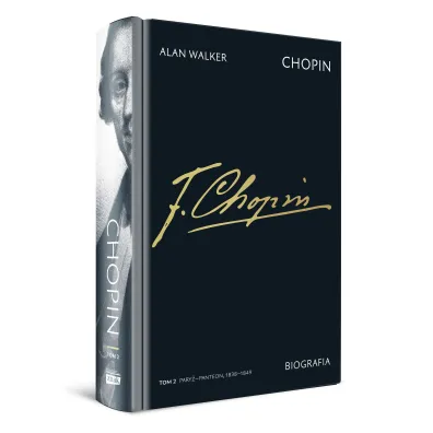 Chopin. Biografia. Tom 2: Pary�–Panteon, 1838–1849