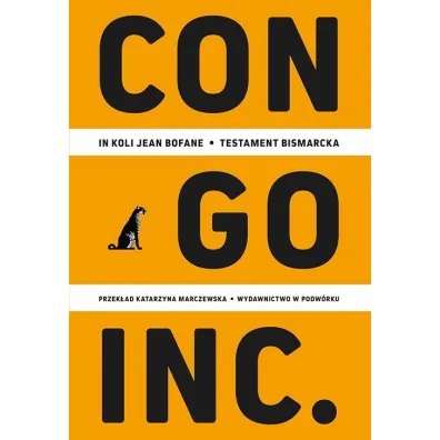 Congo Inc. Testament Bismarcka - In Koli Jean Bofane