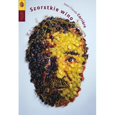 Szorstkie wino - Jean-Claude Carriere
