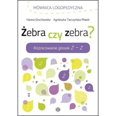 �ebra czy zebra? - Agnieszka Tarczy�ska-P�atek, Hanna G�uchowska