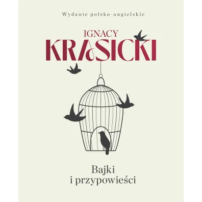 Bajki i przypowie�ci. Wydanie polsko-angielskie - Ignacy Krasicki