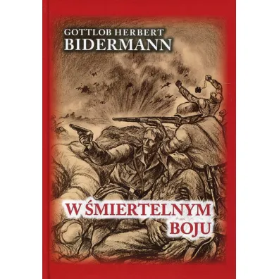 W �miertelnym boju - Gottlob Herbert Bidermann