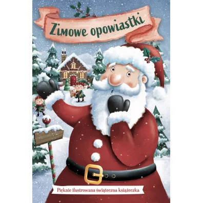 Zimowe opowiastki - Anna Ba�kowska-Lach, Krista Izelaar