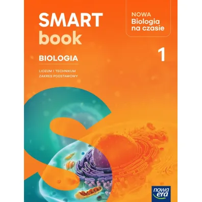 NOWA Biologia na czasie 1. Smartbook. Liceum i technikum. Zakres podstawowy