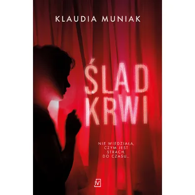 �lad krwi - Klaudia Muniak