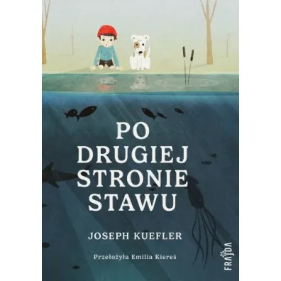 Po drugiej stronie stawu