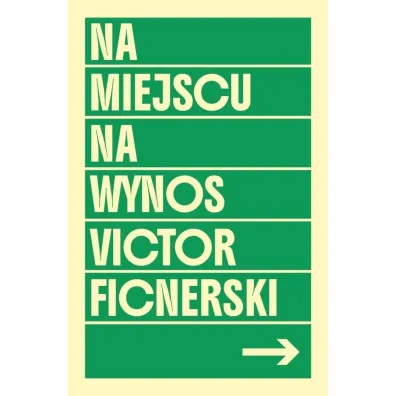 NA MIEJSCU / NA WYNOS - Victor  Ficnerski