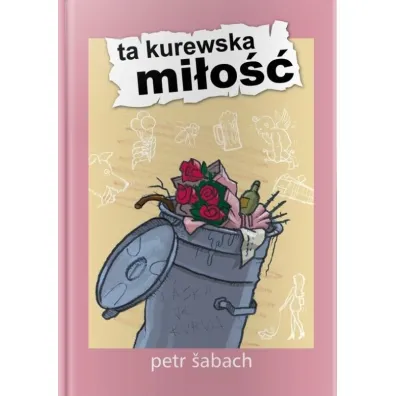 Ta kurewska mi�o�� - Petr Sabach