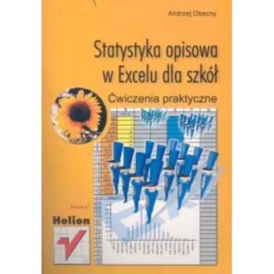 Statystyka opisowa w Excelu dla szk� �w. - Andrzej Obecny