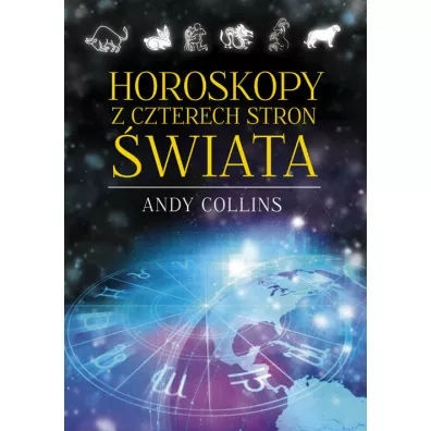 Horoskopy z czterech stron �wiata - Andy Collins