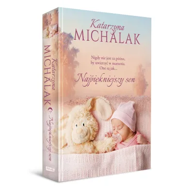 Najpi�kniejszy sen. Seria mazurska. Tom 6