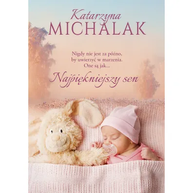 Najpi�kniejszy sen. Seria mazurska. Tom 6