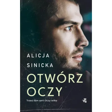 Otw�rz oczy - Alicja Sinicka