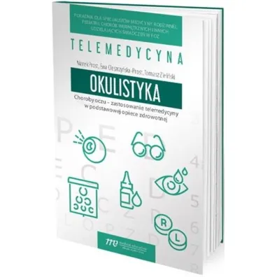 Choroby oczu - zastosowanie telemedycyny w..