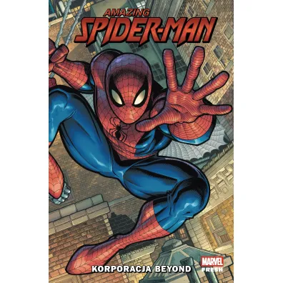 Marvel Fresh Amazing Spider-Man. Korporacja Beyond. Tom 1