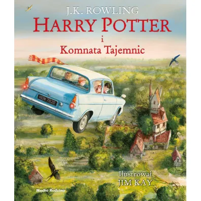 Harry Potter i Komnata Tajemnic. Harry Potter. Tom 2. Wydanie ilustrowane
