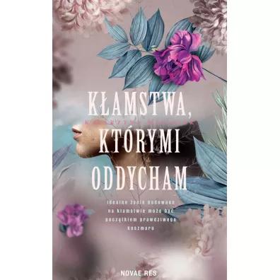 K�amstwa, kt�rymi oddycham - Katarzyna Misio�ek