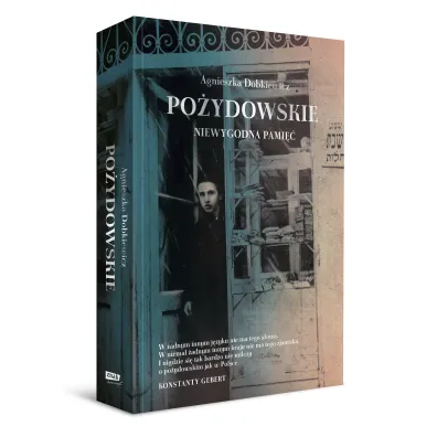 Po�ydowskie. Niewygodna pami��
