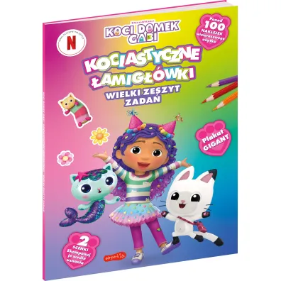 Koci Domek Gabi. Kociastyczne �amig��wki. Wielki zeszyt zada�
