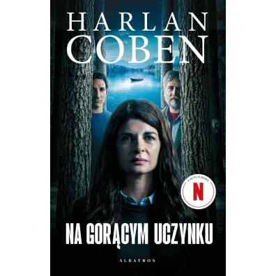 Na gor�cym uczynku. Wydanie filmowe - Harlan Coben