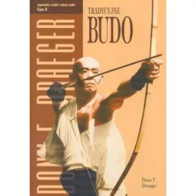 Tradycyjne Budo - Draeger Donn