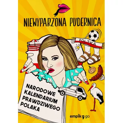Narodowe Kalendarium Prawdziwego Polaka - Niewyparzona Pudernica