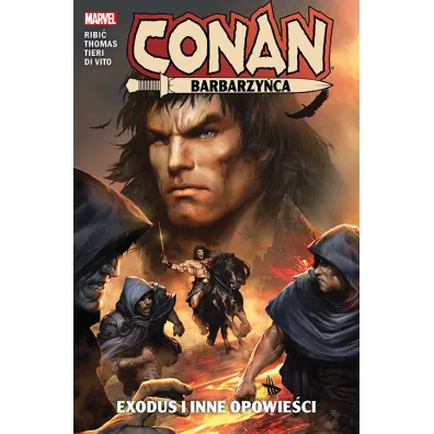 Exodus i inne opowie�ci. Conan Barbarzy�ca. Tom 3 - Esad Ribic, Roy Thomas, Andrea  DiVito, Frank  Tieri