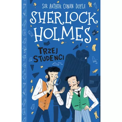 Trzej studenci. Klasyka dla dzieci. Sherlock Holmes. Tom 10 - Artur Conan Doyle