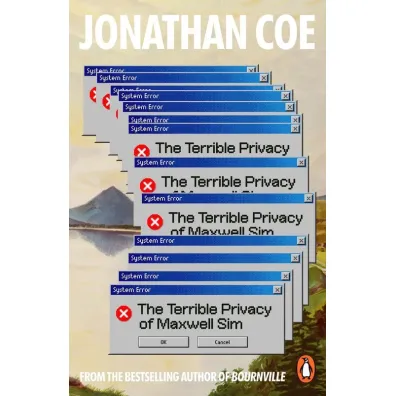 The Terrible Privacy Of Maxwell Sim - Jonathan Coe