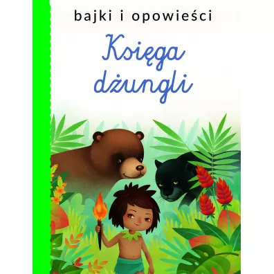 Bajki i opowieci. Ksiga dungli