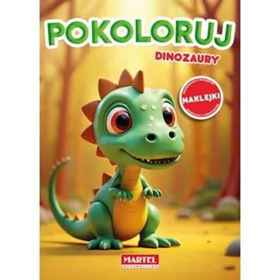 Pokoloruj. Dinozaury z naklejkami - Maciej  Ratajczyk