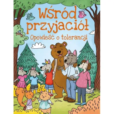 Opowie�ci o tolerancji. W�r�d przyjaci� - Krzysztof Ulanowski, Joanna Czarkowska