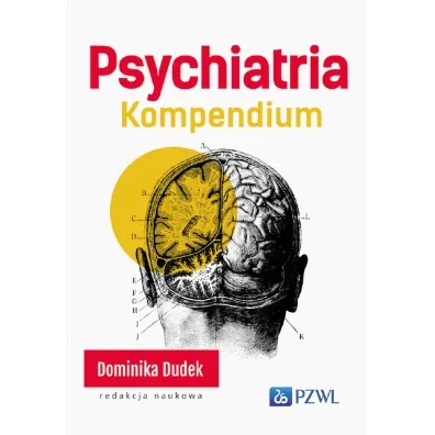Psychiatria. Kompendium - Dominika Dudek