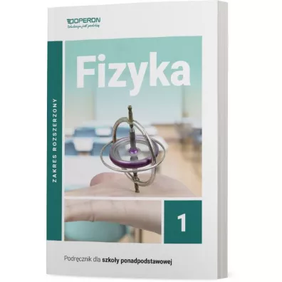 Fizyka 1. Podrcznik. Zakres rozszerzony. Szkoy ponadpodstawowe - Adam Ogaza
