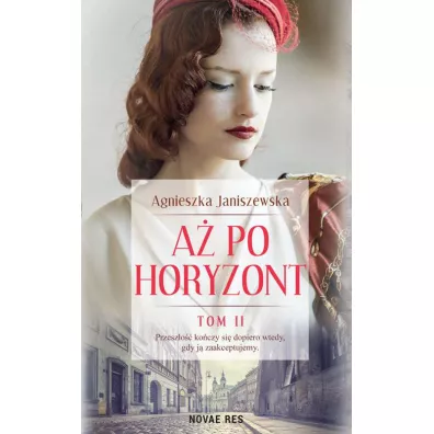 A� po horyzont. Tom 2 - Agnieszka Janiszewska