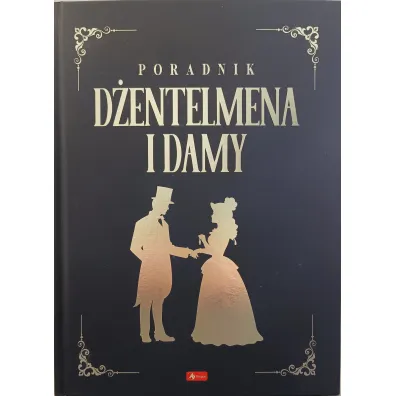 Poradnik d�entelmena i damy - Zbigniew Hojka