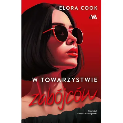 W towarzystwie zab�jc�w - Elora Cook