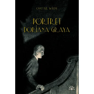 Portret Doriana Graya - Oscar Wilde