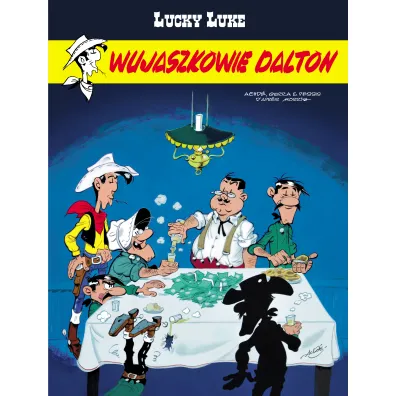 Wujaszkowie Dalton. Lucky Luke. Tom 78 - Jacques Pessis, Laurent Gerra, Herv� Darmenton