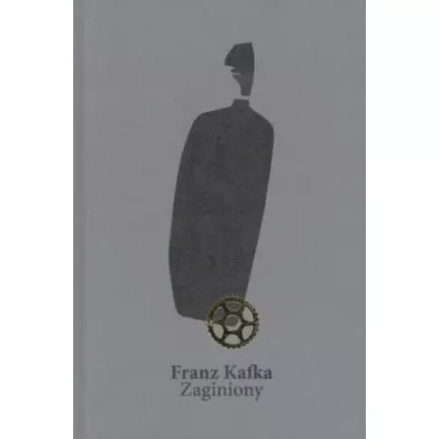 Zaginiony - Franz Kafka