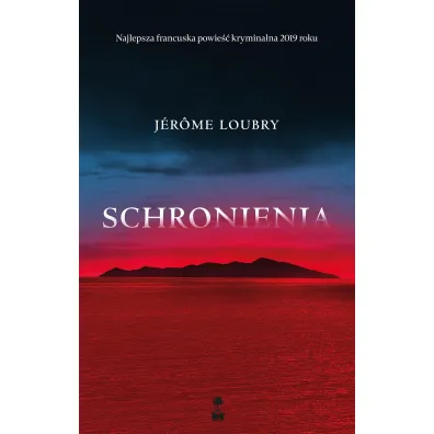 Schronienia - Jerome Loubry
