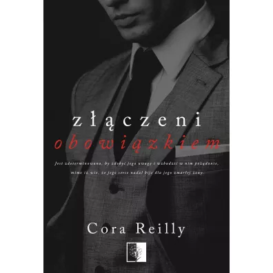 Zczeni obowizkiem. Born in Blood Mafia Chronicles. Tom 2 - Cora Reilly