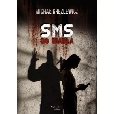 SMS do diab�a - Micha� Kr�zlewicz