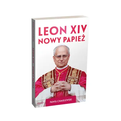 Leon XIV. Nowy Papie�