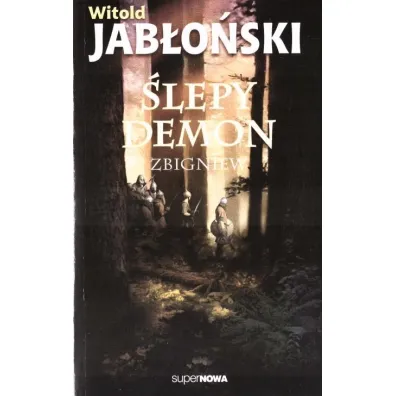 �lepy demon. Zbigniew. Tom 2 - Witold Jab�o�ski