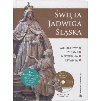 �wi�ta Jadwiga �l�ska. Modlitwy...(ksi��ka +CD)