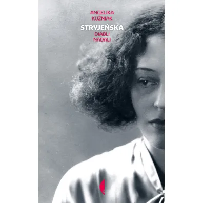 Stryje�ska. Diabli nadali - Angelika Ku�niak