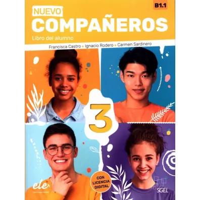 Nuevo Companeros 3. Libro del alumno + Code B1.1 - Carmen Sardinero Francos, Francisca Castro Viudez, Ignacio Rodero Diez