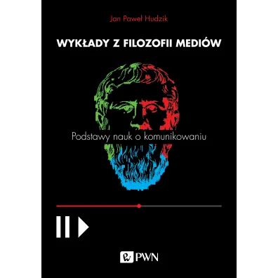 Wyk�ady z filozofii medi�w - Jan Pawe� Hudzik